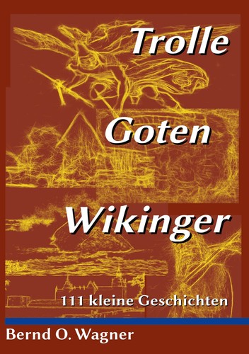 Trolle goten wikinger - -, 111